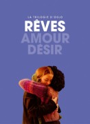 Voir La Trilogie d'Oslo : Rêves en streaming et VOD