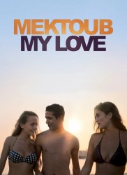 Voir Mektoub, My Love : Canto Uno en streaming et VOD