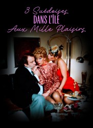 Voir 3 suédoises dans l'île aux 1000 plaisirs en streaming et VOD