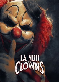 Voir La Nuit des clowns en streaming et VOD