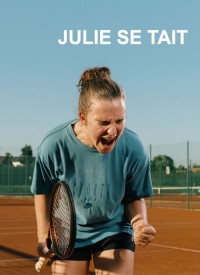 Voir Julie se tait en streaming et VOD