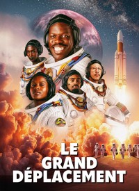 Voir Le Grand Déplacement en streaming et VOD