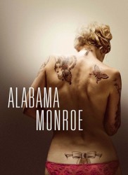 Voir Alabama Monroe en streaming et VOD
