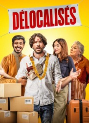 Voir Délocalisés en streaming et VOD