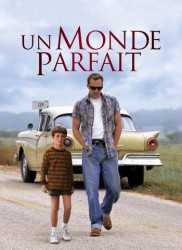 Même casting Voir Un monde parfait en streaming et VOD