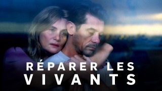 Voir Réparer les vivants en streaming et VOD