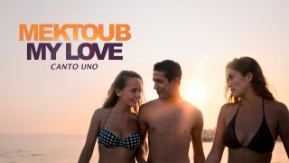 Voir Mektoub, My Love : Canto Uno en streaming et VOD