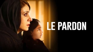 Voir Le Pardon en streaming et VOD