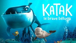 Voir Katak, le brave béluga en streaming et VOD