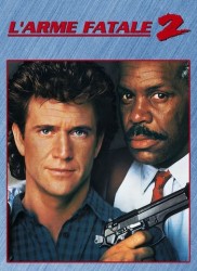 Voir L'Arme Fatale 2 en streaming et VOD
