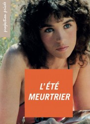 Voir L'ete meurtrier en streaming et VOD