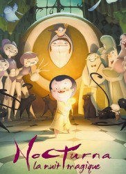 Pas si éloigné Voir Nocturna, la nuit magique en streaming et VOD