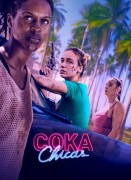 Voir Coka chicas en streaming et VOD