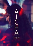Voir Aïcha en streaming et VOD