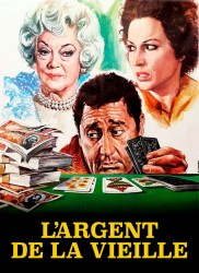Voir L'argent de la vieille en streaming et VOD