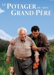 Voir Le potager de mon grand-père en streaming et VOD