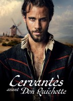 Voir Cervantès avant Don Quichotte en streaming et VOD
