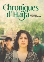 Voir Chroniques d'Haïfa : histoires palestiniennes en streaming et VOD